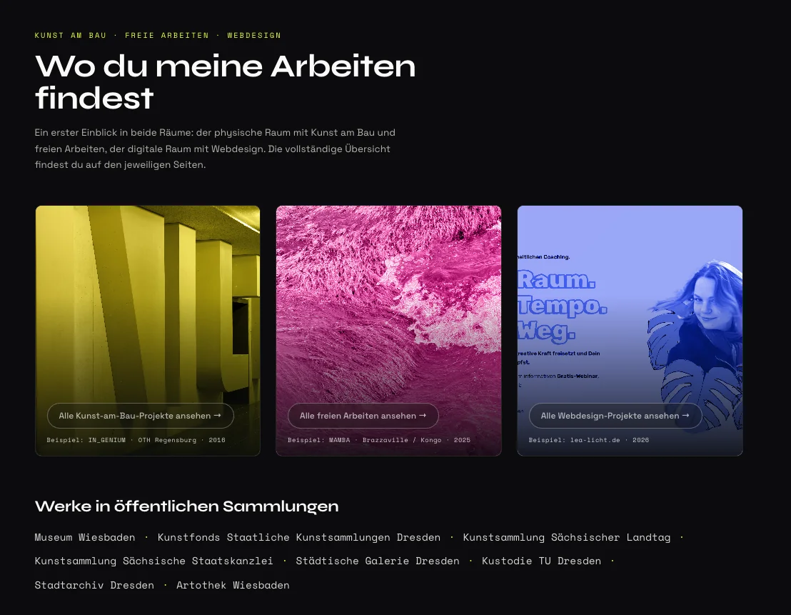 Startseiten-Abschnitt „Wo du meine Arbeiten findest“ mit drei Bereichs-Kacheln im Duoton — Kunst am Bau in Gelb, Freie Arbeiten in Pink, Webdesign in Blau